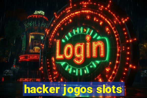 hacker jogos slots